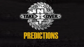 WWE NXT Takeover Portland 2020 Predictions