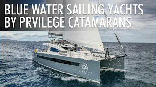 Top 3 Bluewater Sailing Yachts by Privilege Catamarans 2023-2024 | Price & Features