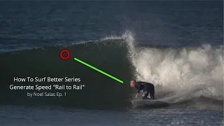 How to Surf Better Generate Speed "Rail to Rail" Plus Carver Surf Skate Tutorial Ep. 1