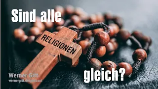 Sind alle Religionen gleich? – Werner Gitt