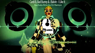 Cardi B, Bad Bunny & J Balvin - I Like It  (Bachata Remix by 🎧DJ Ramon🎧)