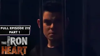 The Iron Heart Full Episode 215 - Part 1/2