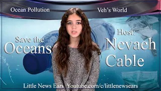News for Kids at LNE.news - Veh's World - Ocean Pollution