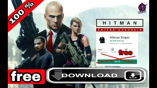 How to download Hitman Sniper free in mobile (android) 100%work mehulgameboy (mehul.mgb)