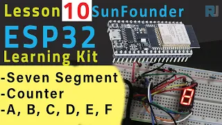 ESP32 Tutorial 10 - Digital counter using Seven Segment Display 74HC595 -ESP32 IoT Learnig kit