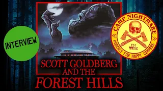 Scott Goldberg talks THE FOREST HILLS (Camp Nightmare Interview)