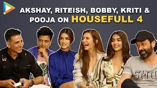 Will Housefull 4 be Akshay’s BIGGEST hit? Riteish, Kriti Sanon & Bobby RESPOND | Pooja | Kriti K