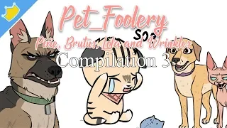 Nice Brutus, Mean Randal - Compilation 3 - Pixie, Brutus, Lola and Wrinkles | Pet_Foolery Comic Dub