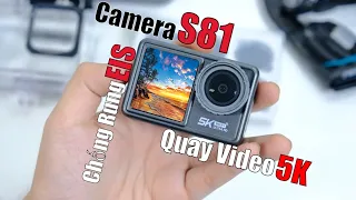 Đánh Giá Camera S81 Quay Đẹp, Chống Rung Tốt, Tầm Giá 2 Triệu