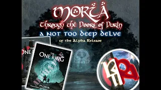 MORIA, THROUGH THE DOORS OF DURIN - A not too deep delve of the ALPHA PDF Release - The One Ring RPG