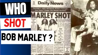 Who SHOT Bob Marley? and Why? (Short Documentary)