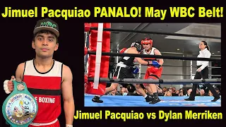 Jimuel Pacquiao PANALO kay Dylan Merriken ! Nakatanggap ng WBC Amateur Belt | Fight Highlights