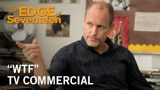 The Edge of Seventeen | "WTF” TV Commercial | Own it Now on Digital HD, Blu-ray™ & DVD