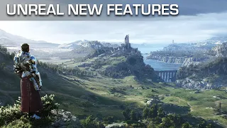 Unreal Engine 5’s Biggest New Features