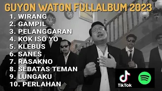 Guyon Waton - FULLALBUM VIRAL TIKTOK  LAGU JAWA VIRAL TIKTOK |WIRANG |GAMPIL |PELANGGARAN KOK ISO YO