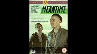 Подлые времена / Тем временем / Meantime (1984, Великобритания, драма, комедия)