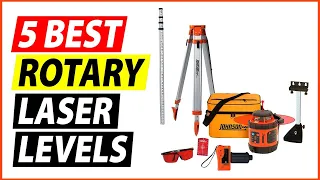Top 5 Best Rotary Laser Levels in 2022 [Buying Guide]