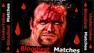 Undertaker Top 10 - bloodiest matches