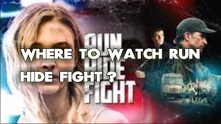 Where To Watch Run Hide Fight? ALL WAYS to DO IT!!