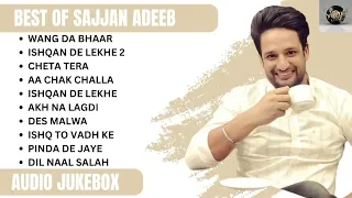 Sajjan Adeeb Hits | Sajjan Adeeb New song | Sajjan Adeeb All Songs | New Punjabi songs | New Songs