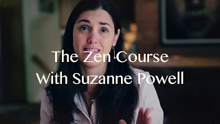 The Zen Course, Suzanne Powell