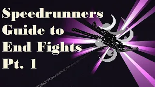 Speedrunners Guide to End Fights Part 1: Mechanics