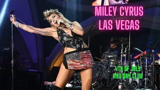 Miley Cyrus Las Vegas -Made-It- Resorts World Las Vegas on 4th of July