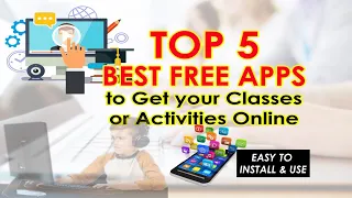 TOP 5 BEST FREE APPS for CLASSES & ACTIVITIES ONLINE