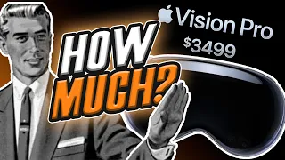 The Apple Vision Pro ISN'T CHEAP!