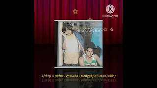 Titi DJ X Indra Lesmana / Menggapai Rasa (Digitally Remastered Audio / 1986)