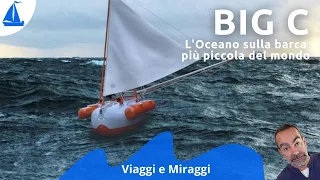 Big C - La più piccola barca del mondo attraversa l'oceano