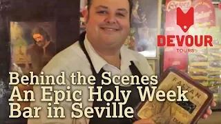 Behind the Scenes: An Epic Holy Week Bar in Seville