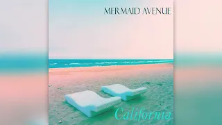 Mermaid Avenue - "California" (Millhouse Mix)