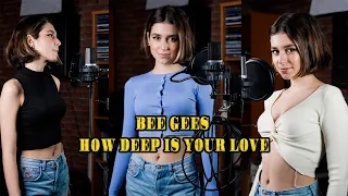 How Deep Is Your Love (Bee Gees); Cover by Beatrice Florea