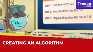 Creating an Algorithm | Algorithm Creation guide for Kids | All About Computers | Tynker