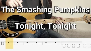 The Smashing Pumpkins - Tonight, Tonight (Bass Cover) Tabs