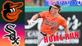 Orioles vs White Sox Game Highlights | May 25, 2024 | MLB Highlights | 2024 MLB Season