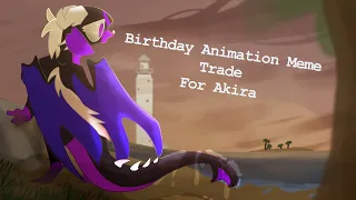 End is Near, Birthday Animation Meme Trade With @AkiraTheKersonine