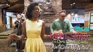 'Ain't Givin' Up Nothin' TAMMI SAVOY & THE CHRIS CASELLO COMBO (Shakeup festival) BOPFLIX sessions