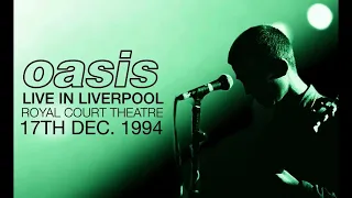 Oasis - Live in Liverpool (17th December 1994) - Speed Corrected