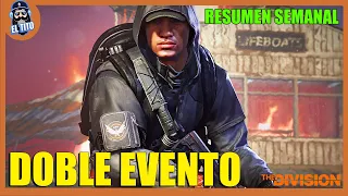 Evento Doble The Division 2 Resumen Semanal