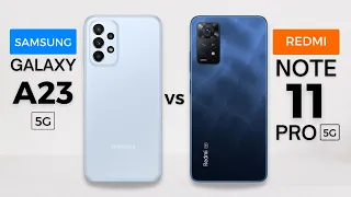 Samsung Galaxy A23 5G vs Redmi Note 11 Pro 5G | Snapdragon 695