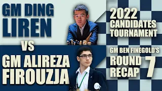 2022 Candidates Round 7: GM Ding Liren vs GM Alireza Firouzja