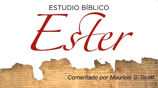 ESTUDIO BÍBLICO Ester Capítulo 2