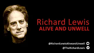 Ep10 Richard Lewis: Alive and Unwell - with JB Smoove 10.9.23