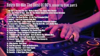 Retro Hit Mix The Best Of 90's part 5 Mixed by Dijo