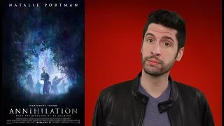 Annihilation - Movie Review