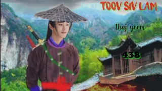Toov Siv Lam.part438.(Hmong Action Story).25/7/2022.