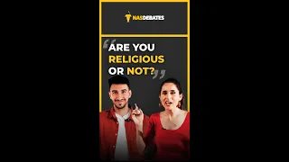 Are you religious or not?