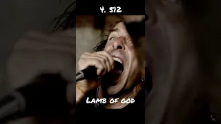 Lamb of God Top 5 Hit Songs  #groovemetal #trashmetal #heavymetal #LoG #metalcore